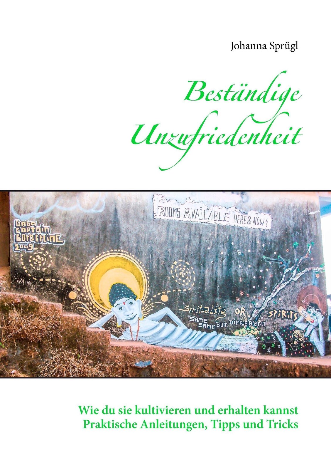 Thumbnail - Johanna Sprügl | Beständige Unzufriedenheit | Taschenbuch | Deutsch