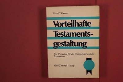 373460 Georg Herold VORTEILHAFTE TESTAMENTSGESTALTUNG Rudolf Haufe Verlag Ein