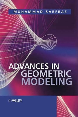 Advances in Geometric Modeling by Dr. Muhammad Sarfraz (English) Hardcover Book