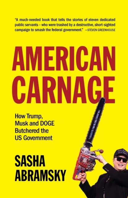 American Carnage by Sasha Abramsky (Paperback Book)