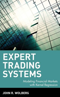 Expert Trading Systems: Modeling Financial Markets with Kernel Regression - ...