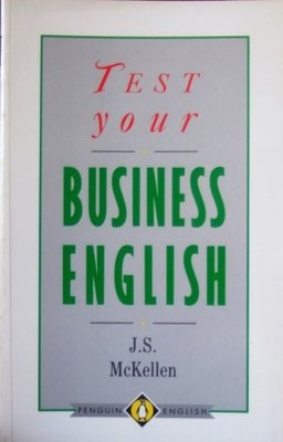 Test Your Business English,J.S. McKellen