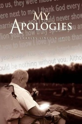 My Apologies by Charles Lincoln, Jr (English) Paperback Book