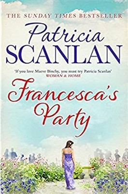 Francescas Party Taschenbuch Patricia Scanlan