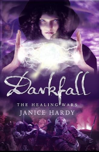 Darkfall Book 3 The Healing Wars by Janice Hardy PAPERBACK 9780007326853 - Image 2