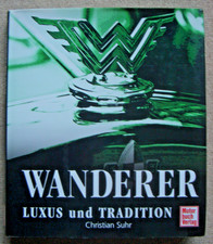 Wanderer - Luxury and Tradition by Christian Suhr 1st Edition 2010