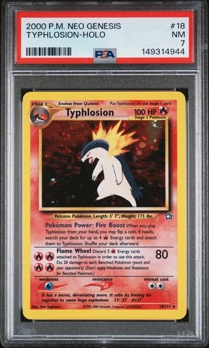 2000 POKEMON NEO GENESIS #18 TYPHLOSION-HOLO PSA 7
