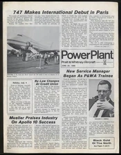 Pratt & Whitney Aircraft POWER PLANT 6/20 1969 Boeing 747 Debut Apollo 10 737