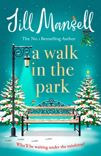 A Walk in the Park by Jill Mansell (Paperback Book)