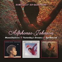 Moonshadows / Yesterday's Dreams / Spellbound | Alphonso Johnson | Audio-Cd | Cd