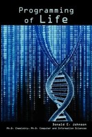 Donald E. Johnson | Programming Of Life | Taschenbuch | Englisch (2010)