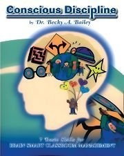 Conscious Discipline: 7 Basic Skills for Brain Smart Classroom Management