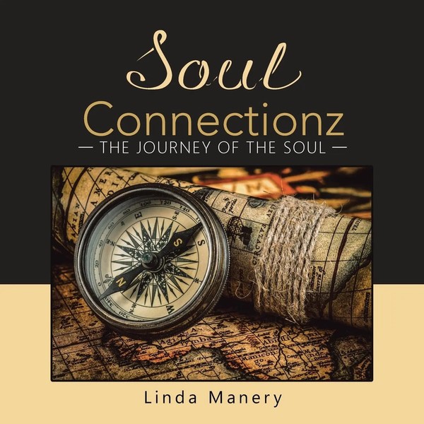 Soul Connectionz The Journey Of The Soul Linda Manery Taschenbuch Englisch 2016-image