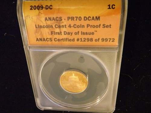 2009 Penny First Day Of Issue Bicentennial Anacs PR 70 DCAM
