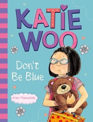 Don't Be Blue by Fran Manushkin (English) Paperback Book