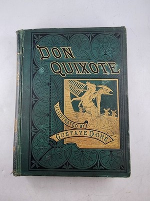 Don Quixote by Cervantes Illustrated by Gustave Dore c.1880 Antique Book