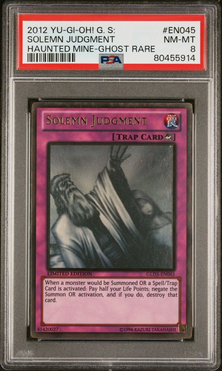 2012 YUGIOH GLD5-EN045 SOLEMN JUDGMENT GHOST RARE PSA 8 NM-MT