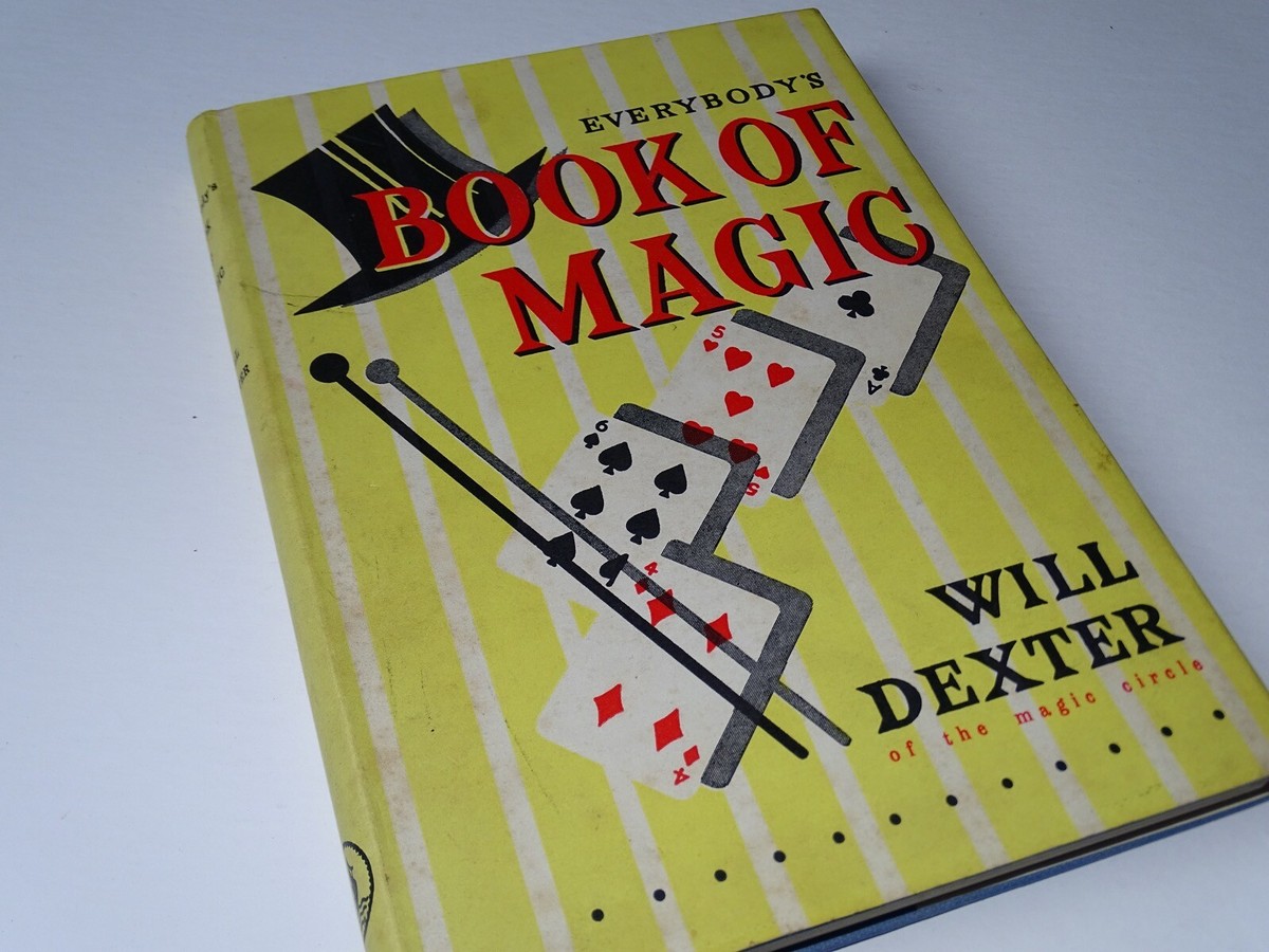 Everybody’s Book Of Magic by Will Dexter