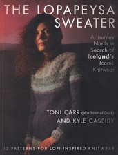 The Lopapeysa Sweater: in Search of Iceland's Iconic Sweater by Toni Carr (2022)