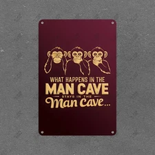 Funny Man Cave Sign What Happens in the Man Cave Stays in the Man #345