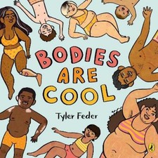 Tyler Feder Bodies Are Cool (Paperback)