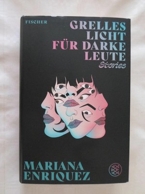 Grelles Licht für Darke Leute Mariana Enriquez GRUSEL Roman Buch gebund. Ausgabe