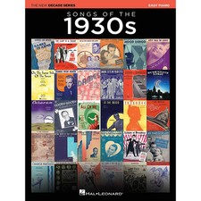 Hal Leonard Songs of the 1930s The New Decade Series Easy Piano Songbook