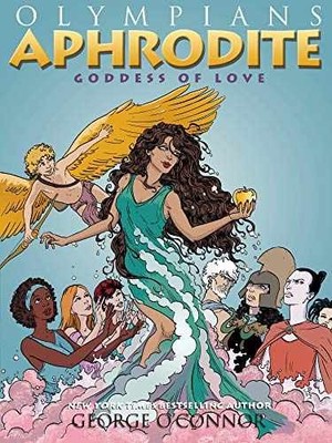 Olympians: Aphrodite: Goddess of - Paperback, by O'Connor George - Very Good