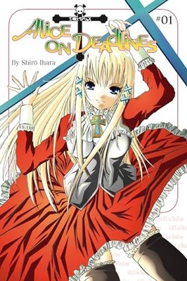 Alice on Deadlines, Vol. 1 (ALICE ON ..., Ihara, Shirou
