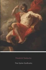 Thus Spoke Zarathustra - Paperback, by Nietzsche Friedrich - Good