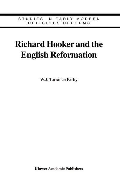 W. J. Kirby | Richard Hooker And The English Reformation | Taschenbuch (2010)-image