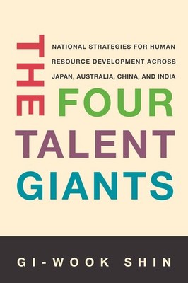 The Four Talent Giants: National Strategies for Human Resource Development Acros