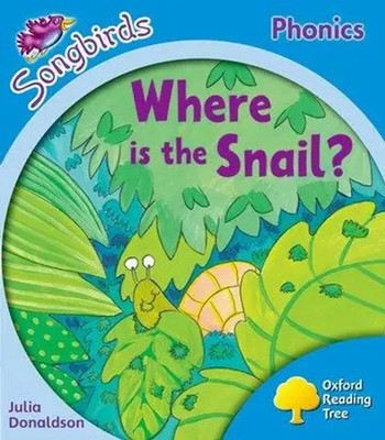 Oxford Reading Tree: Level 3: More Songbirds Phonics | Where is the Snail?