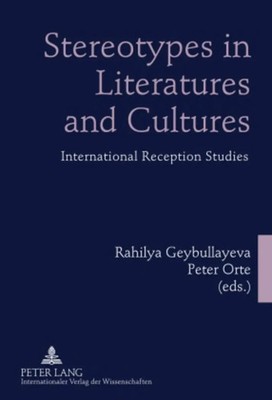 Stereotypes in Literatures and Cultures | International Reception Studies | Buch