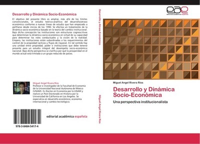 Desarrollo y Dinámica Socio-Económica Miguel Angel Rivera Ríos