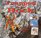 Trapped on the Rock by Gerry Bailey, Leighton Noyes (Hardback, 2014)