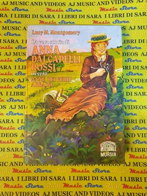 Buch Buch ANNA MIT DEN ROTEN HAARIGEN Die wahre Geschichte LUCY M. MONTGOMERY Mursia (L9)