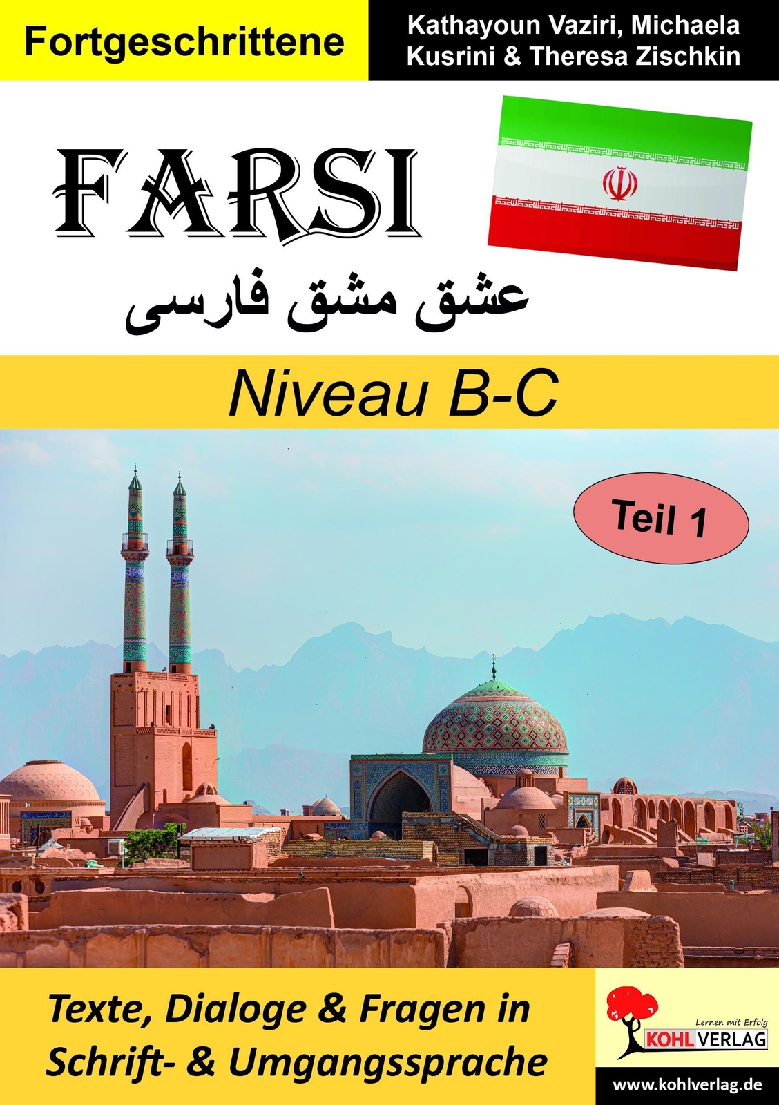 Thumbnail - Farsi / Niveau B-c | Kathayoun Vaziri (u. A.) | Taschenbuch | 60 S. |