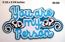 YOU ARE MY PERSON TITLE BOY scrapbook premade paper piecing Rhonda