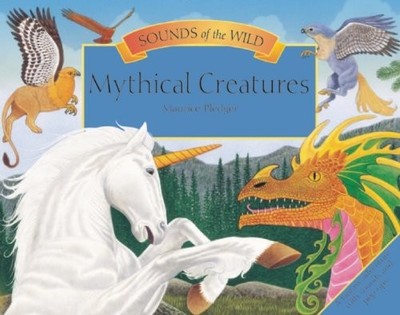 Mythical Creatures (Sounds of the Wild)
