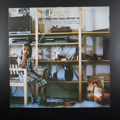 Throbbing Gristle    D.o.A. The Third And Final.. | Vinyl, LP, Album | IR0004