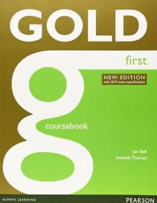 First Certificate Gold, First New Edition 2014 : Coursebook w/ online Audio - Be