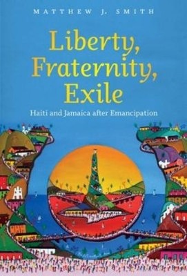 Matthew J. Smith Liberty, Fraternity, Exile (Taschenbuch)