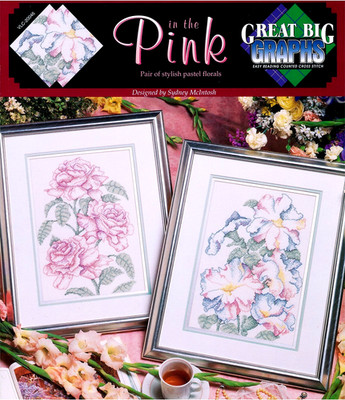 Great Big Graphs IN THE PINK 2 Cross Stitch Charts/Leaflet flowers rose petunia