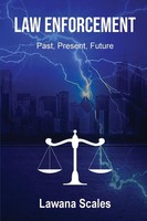 Law Enforcement Past, Present, Future Lawana Scales Taschenbuch Englisch 2022