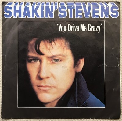 Epic Vinyl Single Shakin' Stevens You Drive Me Crazy & Baby You're A Child 1981