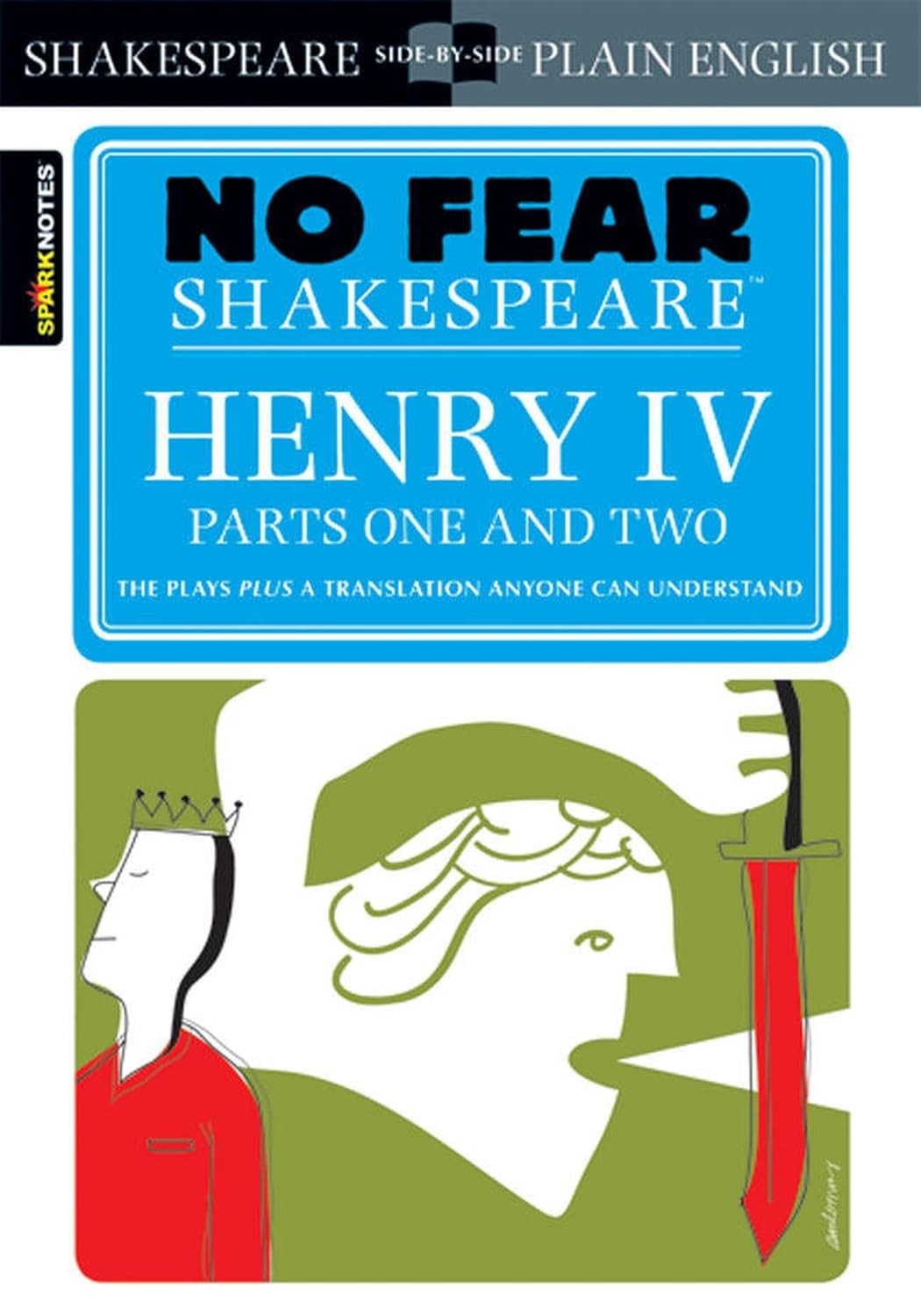 Henry IV SparkNotes No Fear Shakespeare Paperback Plain English Guide