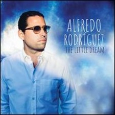 The Little Dream by Alfredo Rodriguez: New
