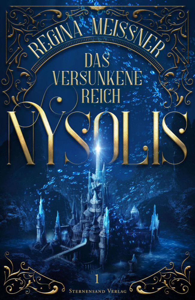 Thumbnail - Das Versunkene Reich Nysolis. Bd.1 | Regina Meißner | Deutsch |