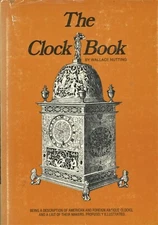 Antique Clocks Clockmakers Types Makers Dates /  Illustrated Book